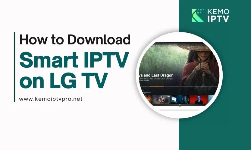 How To Download Smart IPTV On LG TV
