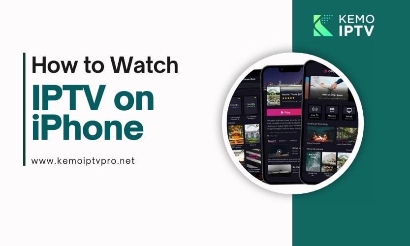 How To Watch IPTV On IPhone